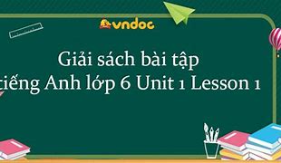 Bài Tập Nghe Tiếng Anh Lớp 6 Unit 1