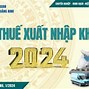 Biểu Thuế Xuất Khẩu Nhập Khẩu 2024 Song Ngữ Việt Anh