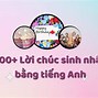 Lời Chúc Sinh Nhật Tiếng Anh Hay Và Ý Nghĩa